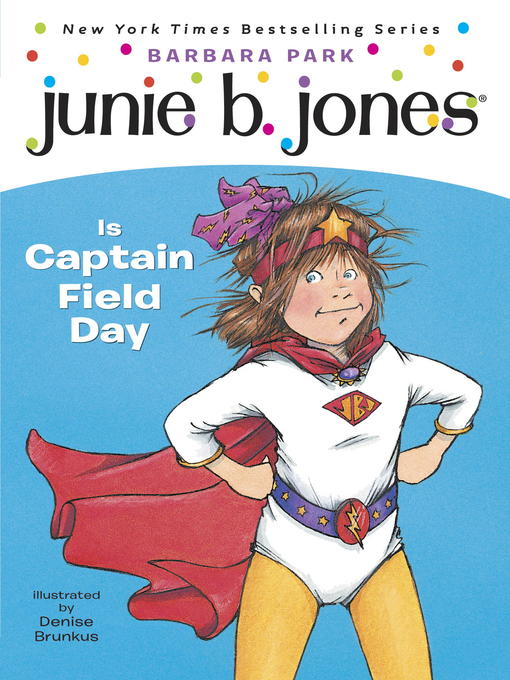 Title details for Junie B. Jones Is Captain Field Day by Barbara Park - Wait list